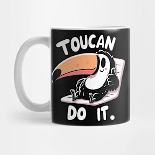 Toucan do it Mug